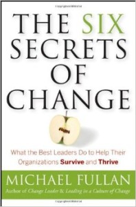 The Six Secrets of Change - Michael Fullan