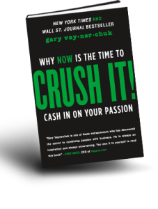 Why Now is the Time to Crush It! - Gary Vaynerchuk