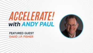 Exploring the Future of Sales with Andy Paul on the Accelerate! Podcast